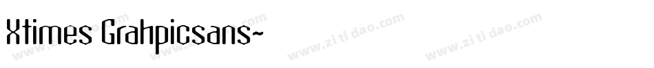 Xtimes Grahpicsans字体转换